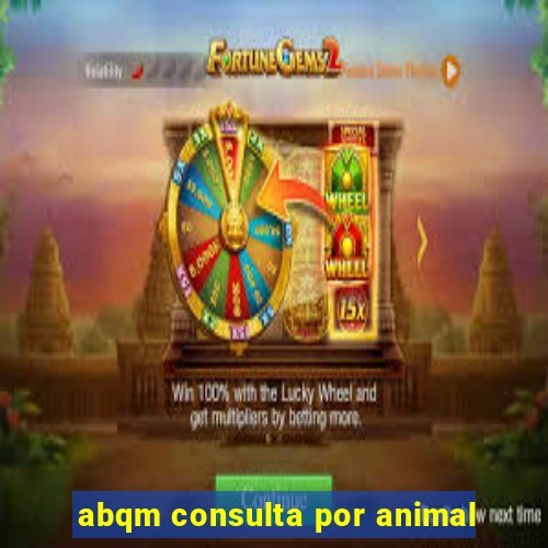 abqm consulta por animal